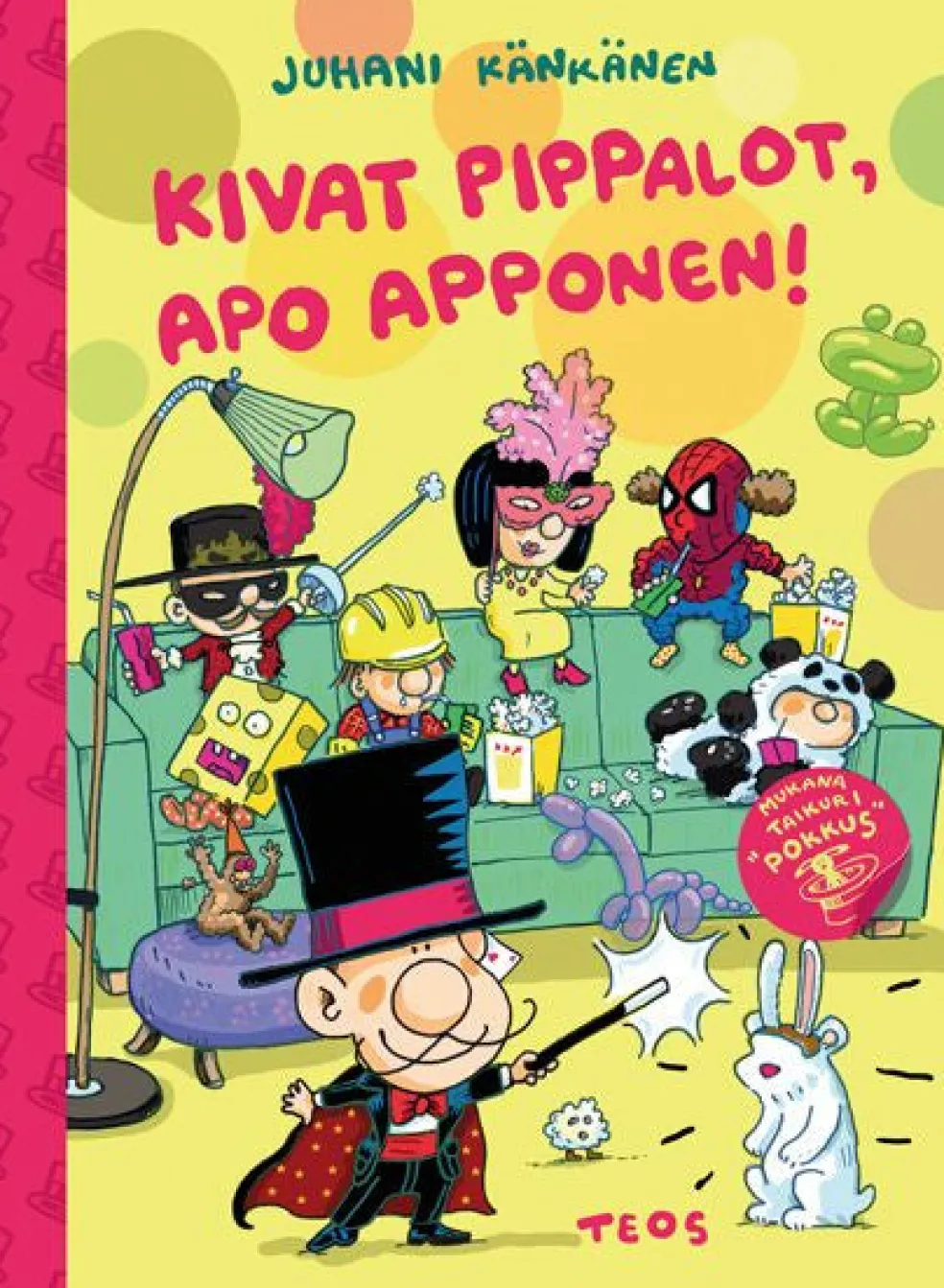 Kivat pippalot, Apo Apponen!