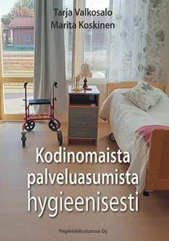 Kodinomaista palveluasumista hygieenisesti