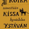 Koira nimeltään Kissa hyvästelee ystävän