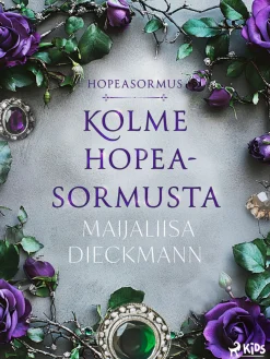 Kolme hopeasormusta