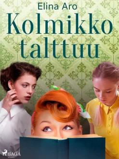 Kolmikko talttuu