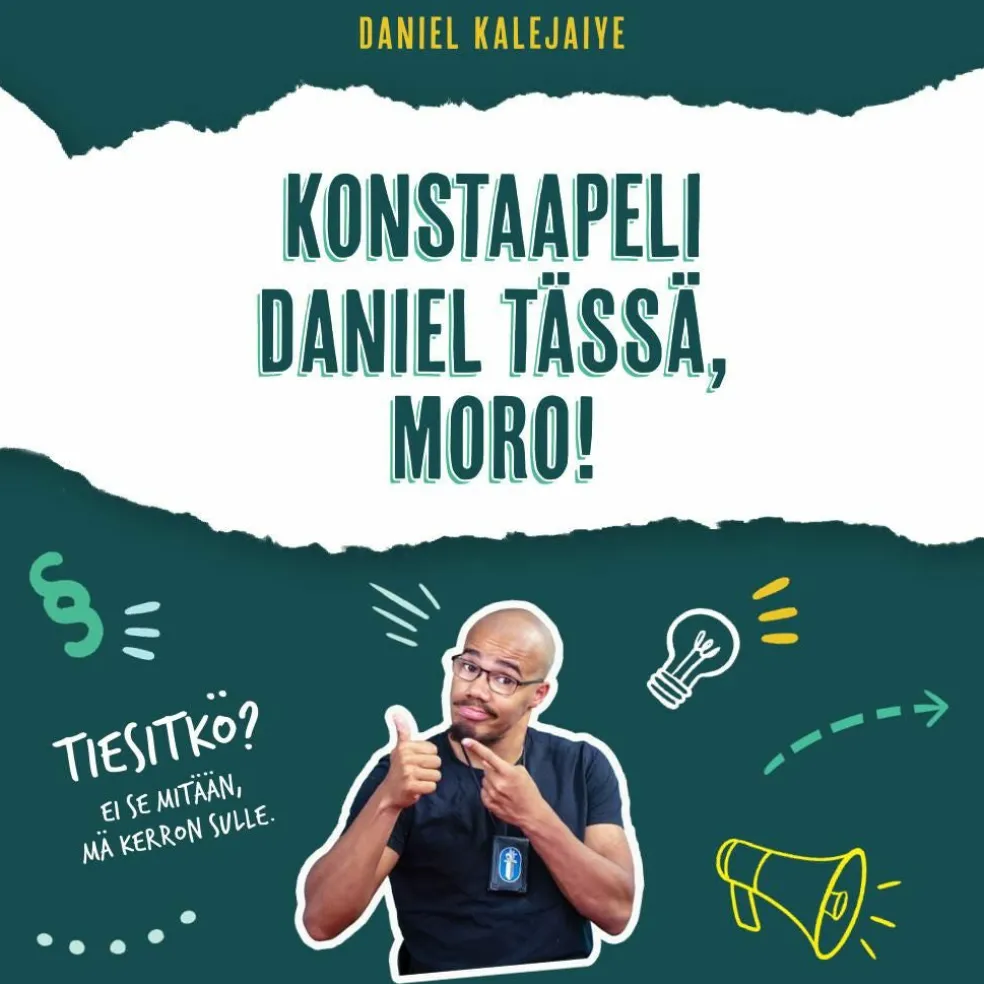 Konstaapeli Daniel tässä, moro!