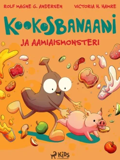 Kookosbanaani ja aamiaismonsteri