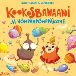 Kookosbanaani ja hömpänpömppäkone