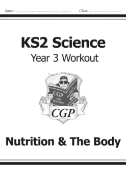 KS2 Science Year 3 Workout: Nutrition & The Body
