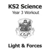 KS2 Science Year 3 Workout: Light & Forces