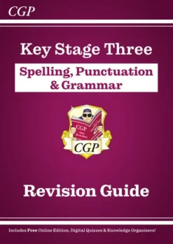 KS3 Spelling, Punctuation & Grammar Revision Guide (with Online Edition & Quizzes)