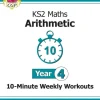 KS2 Year 4 Maths 10-Minute Weekly Workouts: Arithmetic