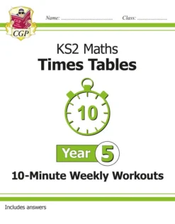 KS2 Year 5 Maths Times Tables 10-Minute Weekly Workouts