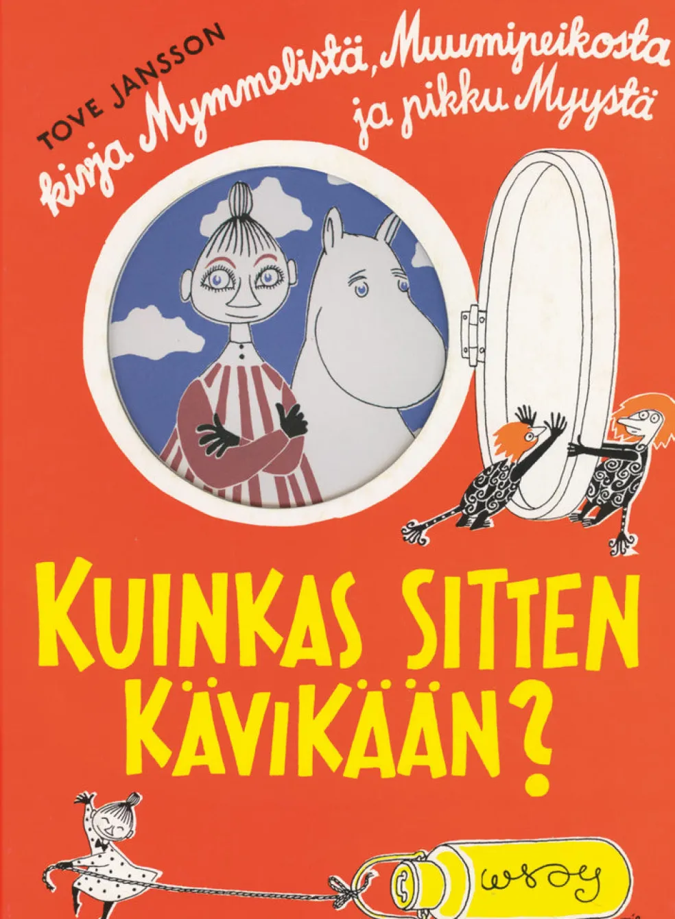 Kuinkas sitten kävikään?