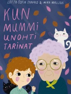 Kun mummi unohti tarinat