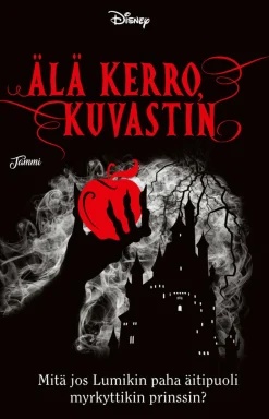 Älä kerro, kuvastin. Twisted Tales