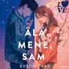Älä mene, Sam