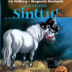 Älä pelkää, Sinttu!
