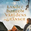 Landet bortom världens gränser