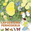 Lapsen oma perhoskirja