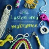 Lasten oma makramee