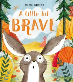 Little Bit Brave, A