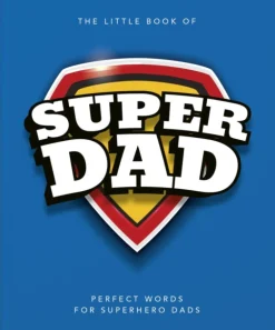 Little Book of SuperDad, The