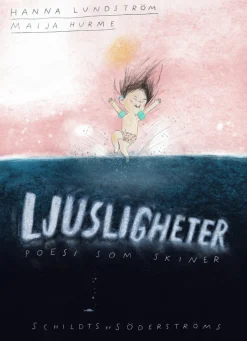 Ljusligheter - poesi som skiner
