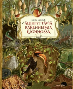 Ällistyttäviä rakennelmia luonnossa