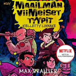 Maailman viimeiset tyypit - Kielletty linnake