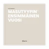 Masutyypin Ensimmäinen Vuosi