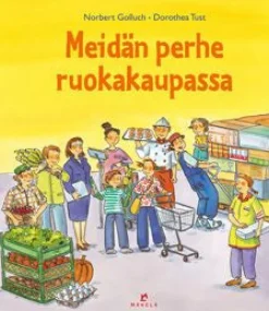 Meidän perhe ruokakaupassa