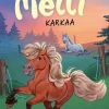 Melli karkaa
