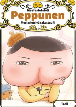 Mestarietsivä Peppunen. Mestarietsivä rakastuu?!