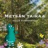 Metsän taikaa