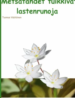 Metsätähdet tuikkivat