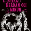 Mikä kerran oli minun. Twisted Tales