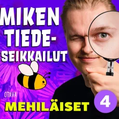 Miken tiedeseikkailut 4 - Mehiläiset