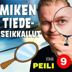 Miken tiedeseikkailut 9 - Peili