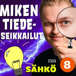 Miken tiedeseikkailut 8 - Sähkö