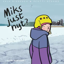 Miks just nyt?