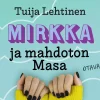 Mirkka ja mahdoton Masa