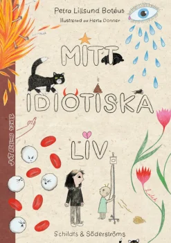 Mitt idiotiska liv