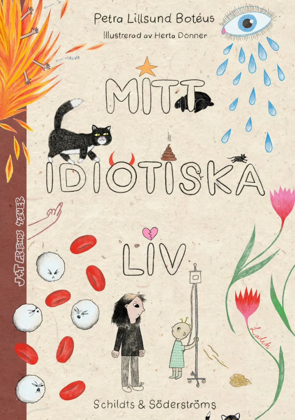 Mitt idiotiska liv