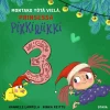 Montako yötä vielä, Prinsessa Pikkiriikki 3