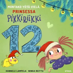 Montako yötä vielä, Prinsessa Pikkiriikki 12