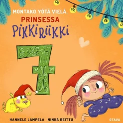 Montako yötä vielä, Prinsessa Pikkiriikki 7
