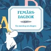 Mumin Femårsdagbok - En mening om dagen