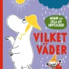 Mumin och Lilla My upptäcker - Vilket väder