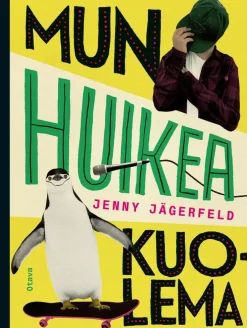 Mun huikea kuolema