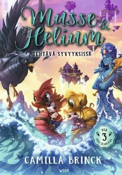 Musse ja Helium Uusi seikkailu 3: Tehtävä syvyyksissä