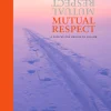 Mutual respect : a path we can choose to follow