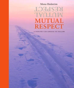 Mutual respect : a path we can choose to follow