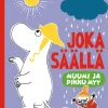 Muumi ja Pikku Myy. Joka säällä